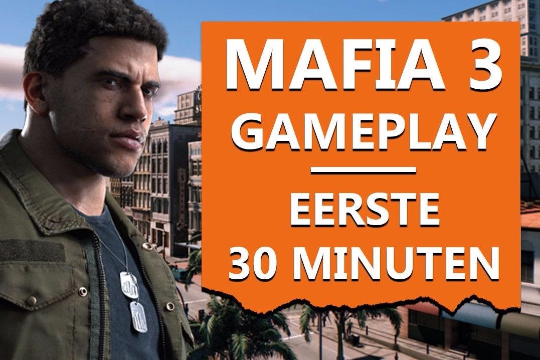 Afbeeldingen van Bekijk: Mafia 3 Gameplay - eerste 30 minuten