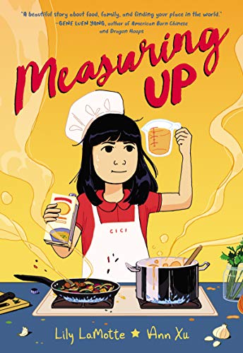 Measuring Up by Lily LaMatte and Ann Xu cover art, Cici is cooking and looking at something in a jug
