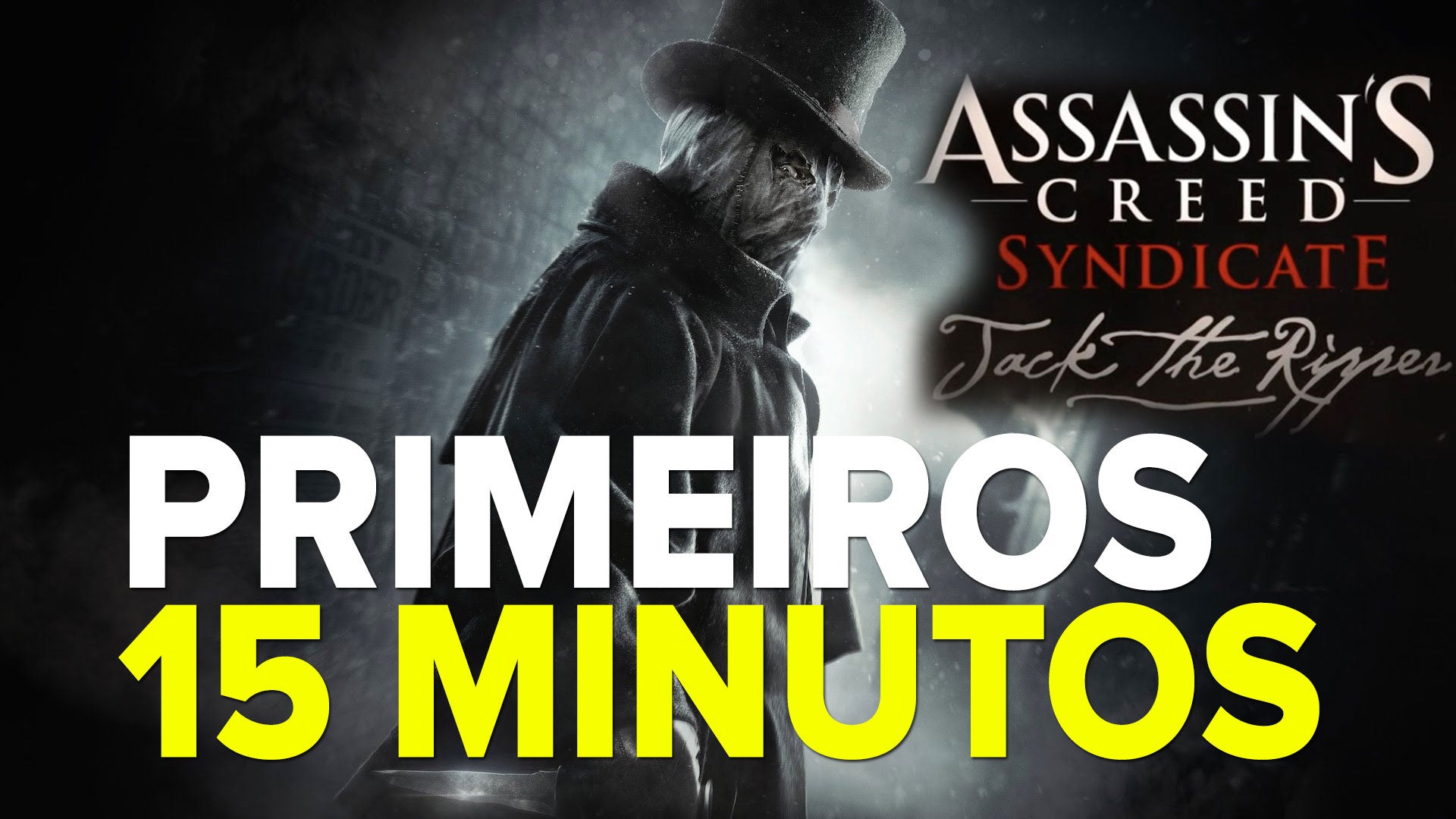 Imagem para Assassin's Creed Syndicate: Jack the Ripper - Gameplay Primeiros 15 minutos