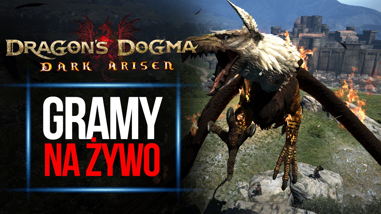 Obrazki dla LIVE: Gramy w Dragon's Dogma na PC