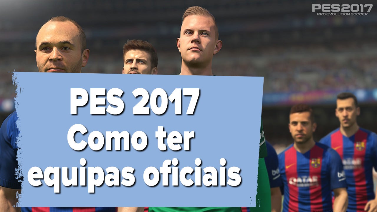 Imagem para PES 2017 - Como colocar todos os clubes oficiais