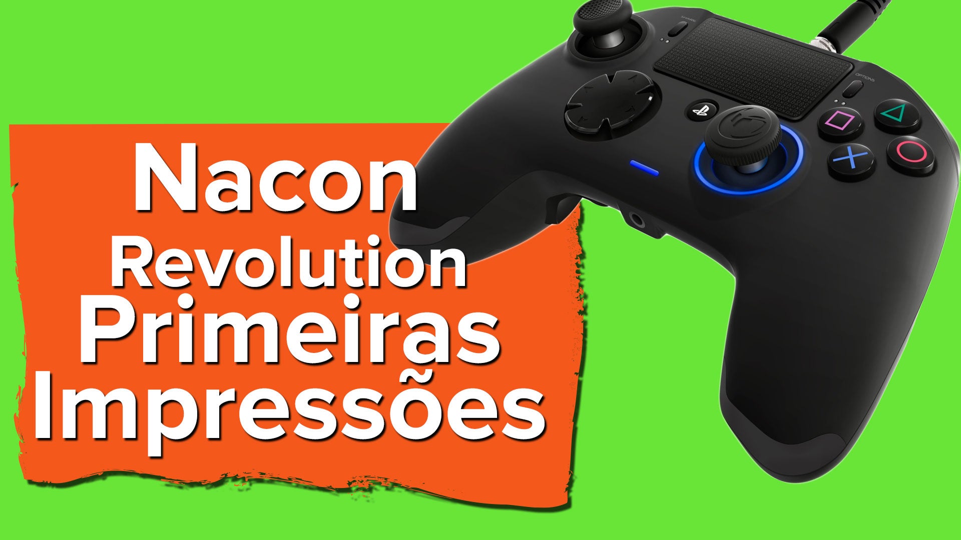 Imagem para Nacon Revolution - Comando PS4 - Unboxing e Primeiras Impressões