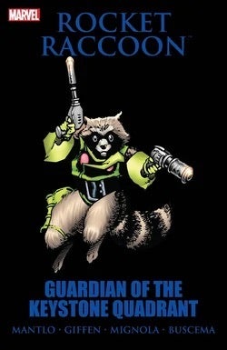Rocket Raccoon: Guardian of the Keystone Quadrant trade paperback
