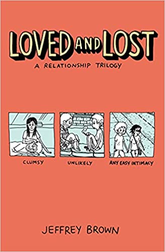 Cover of Loved and Lost, collection of Jeffrey Brown's memoirs