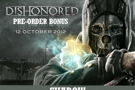 Dishonored pre-order bonuses revealed | Eurogamer.net
