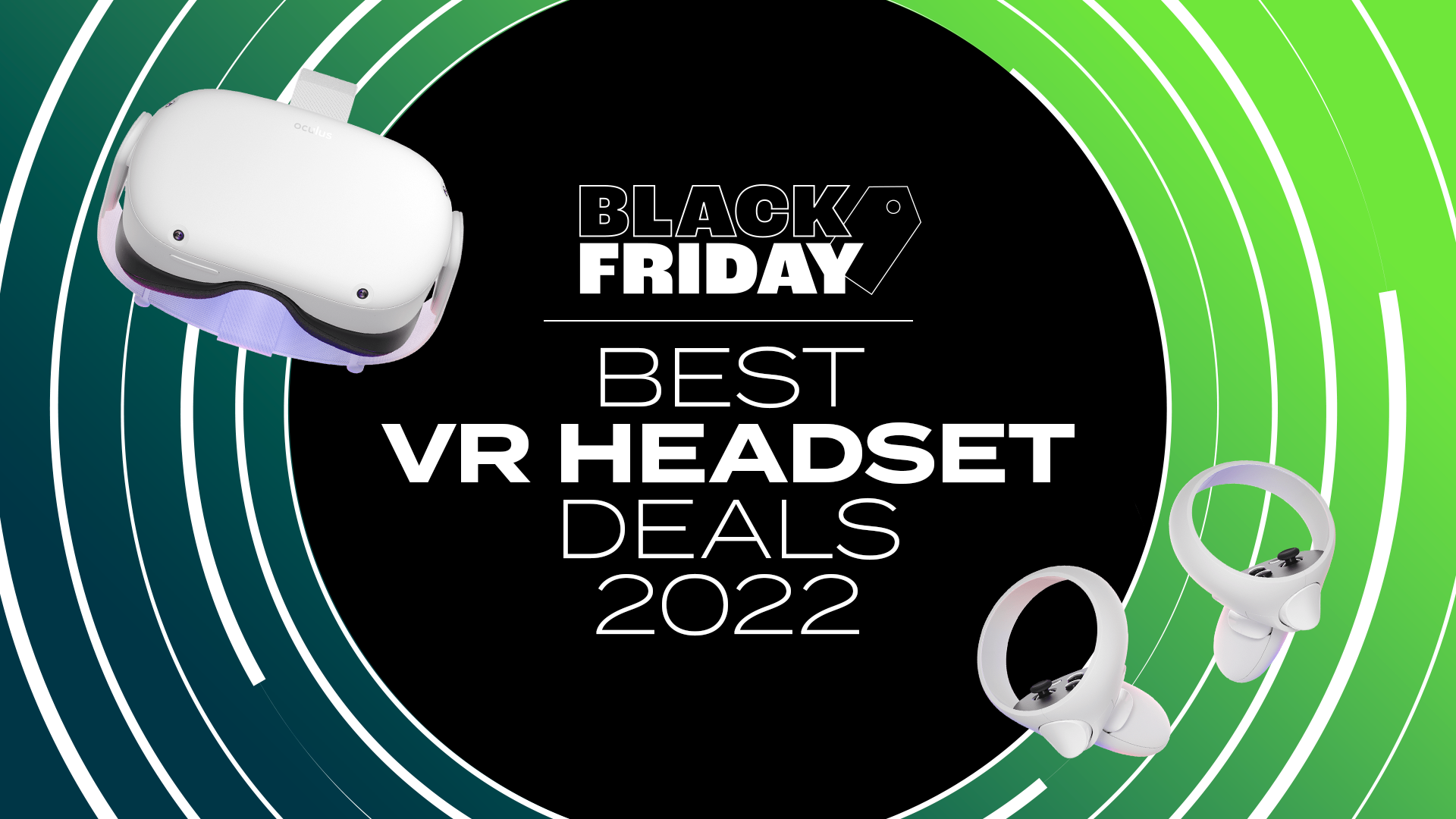2022年黑色星期五VR交易第三天的图片:最佳优惠和折扣
