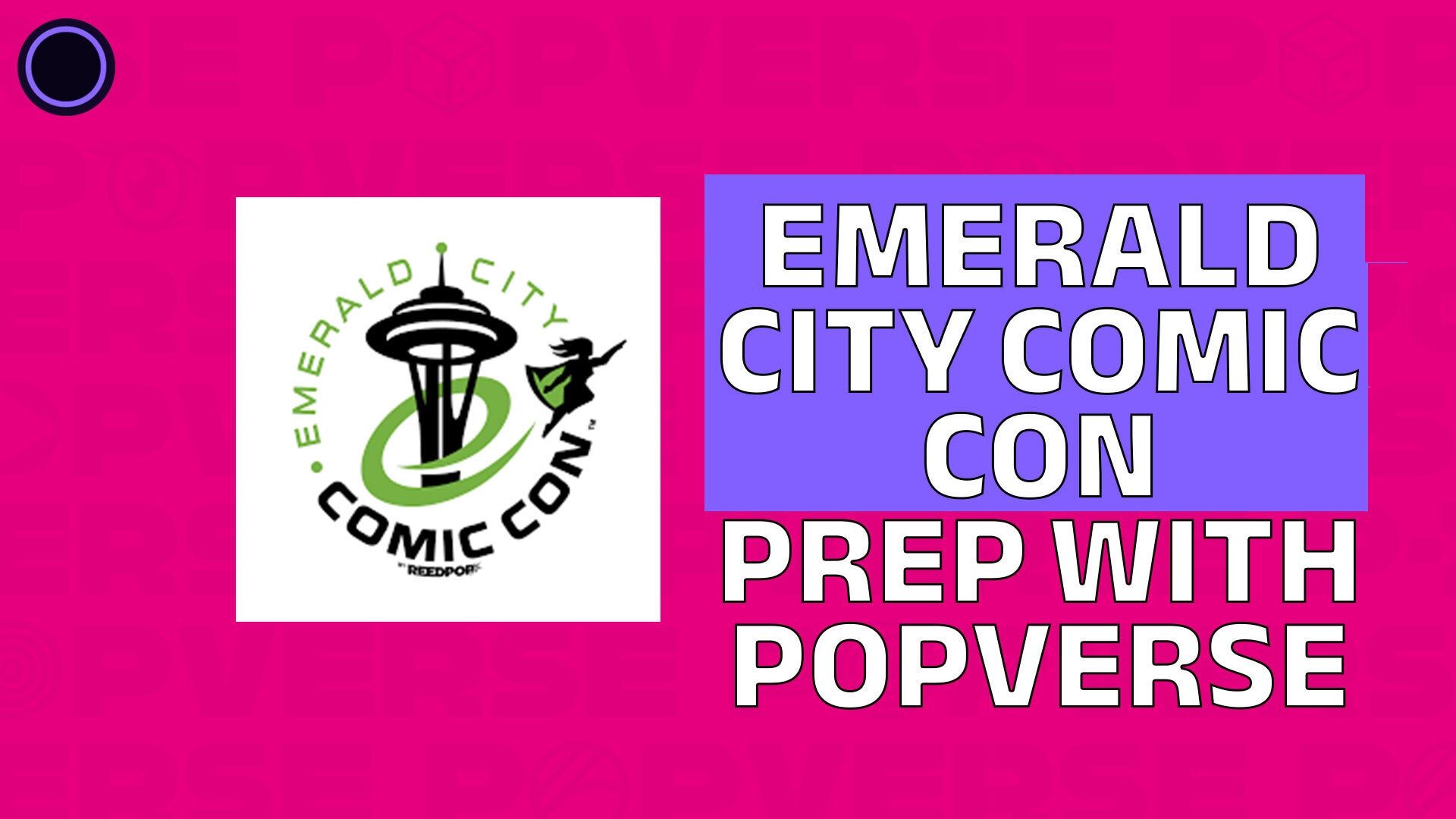 Get prepped for 2023 comic convention season with Enter the Popverse!