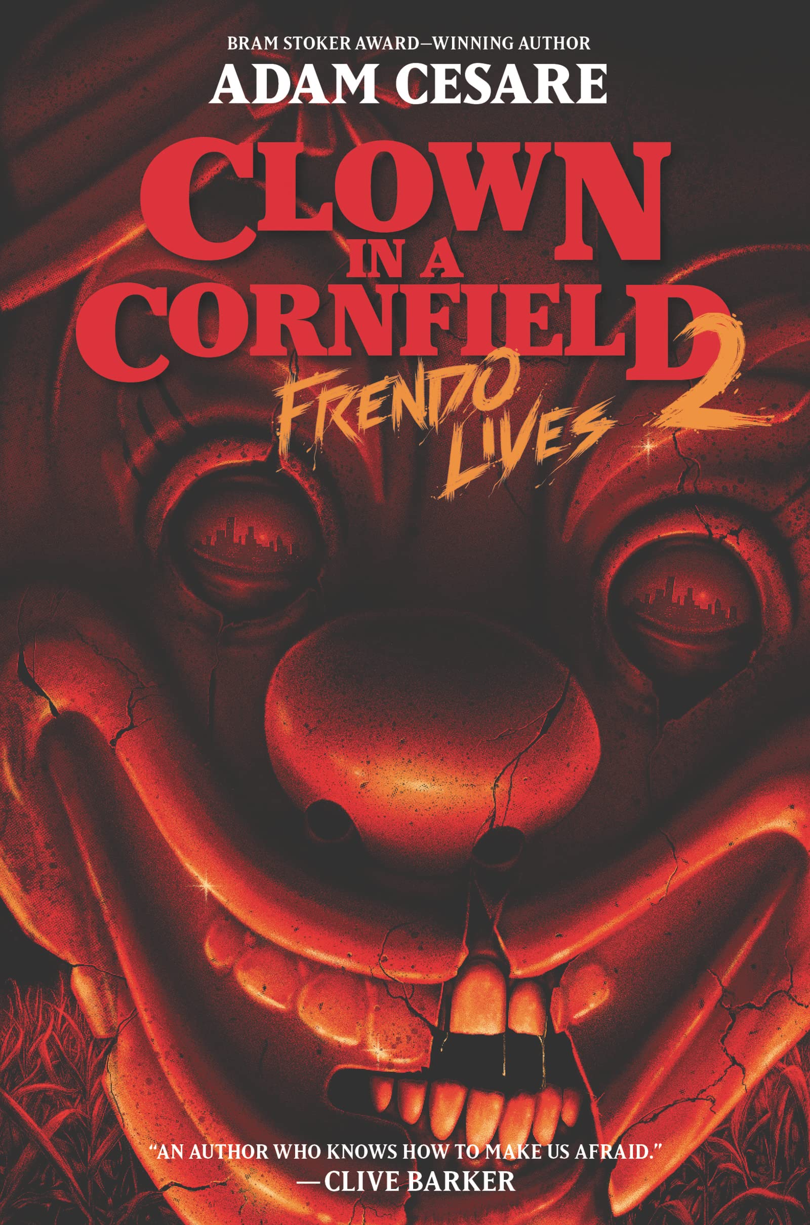 Clown in a Cornfield 2: Frendo Lives cover