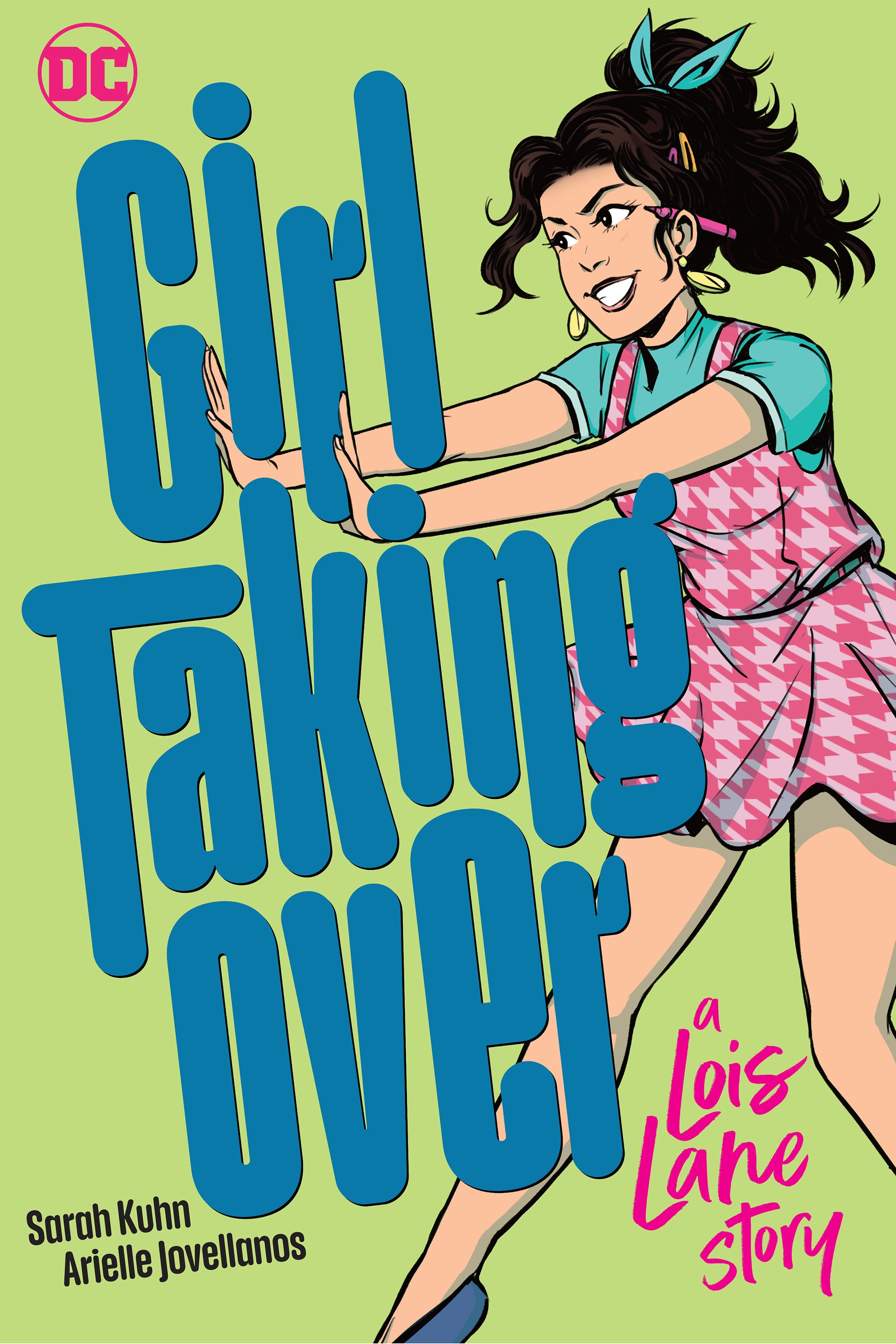 Girl Taking Over: A Lois Lane Story cover