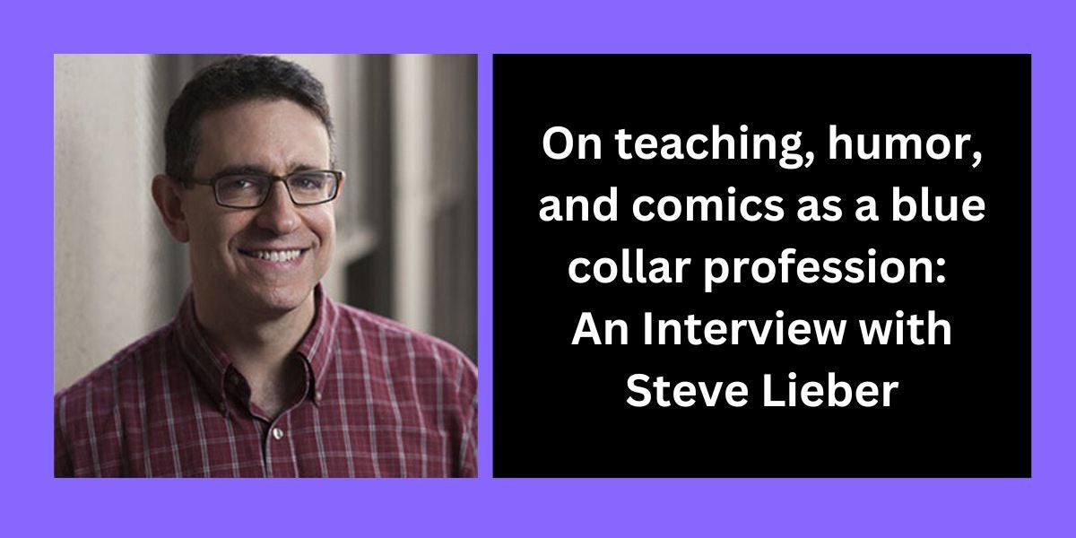purple banner that reads On teaching, humor and comics as a blue collar profession: an interview with steve lieber