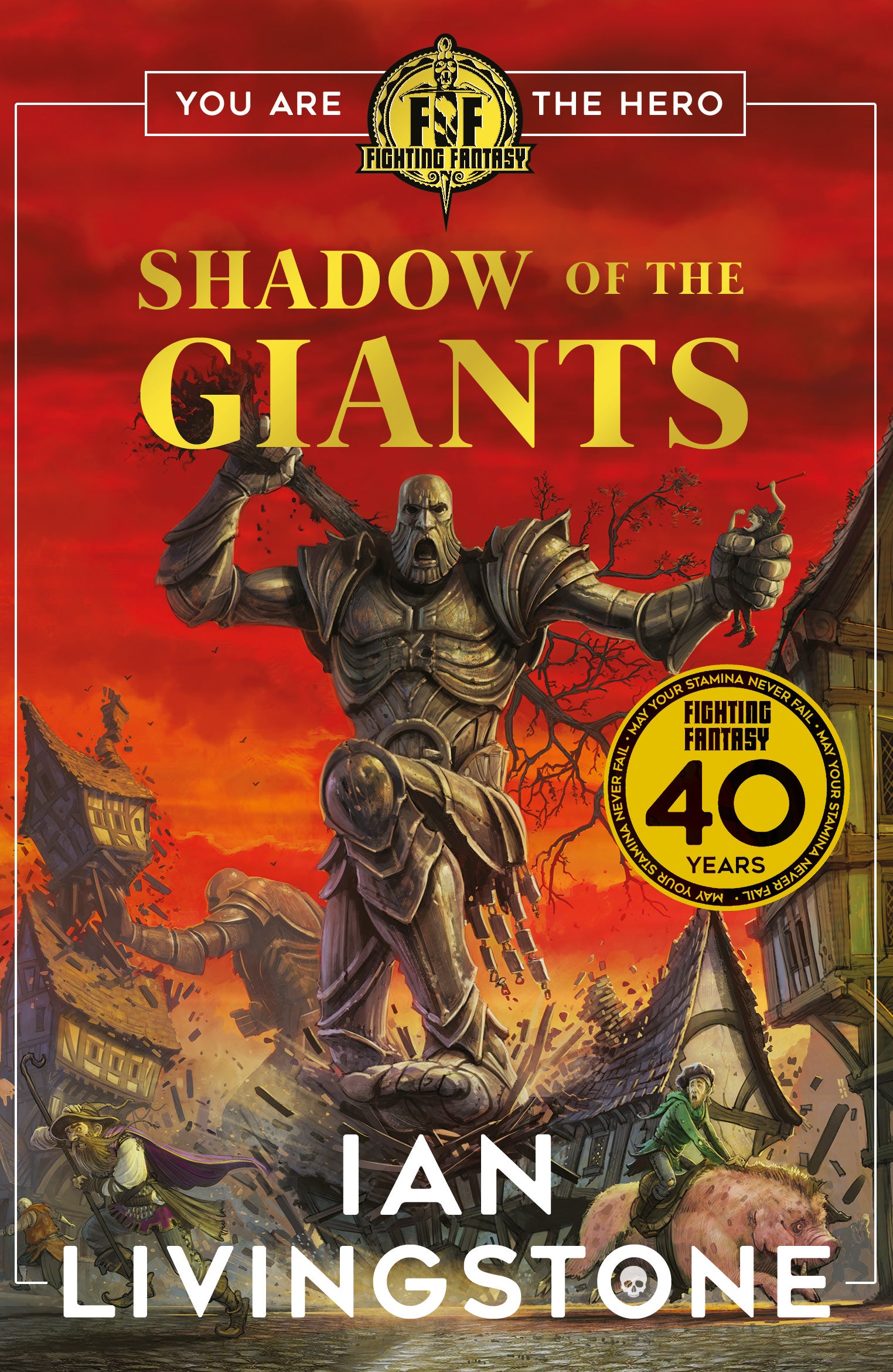 Ian Livingstone's new Fighting Fantasy book, Shadow of the Giants. Against a red background, a giant rampages.