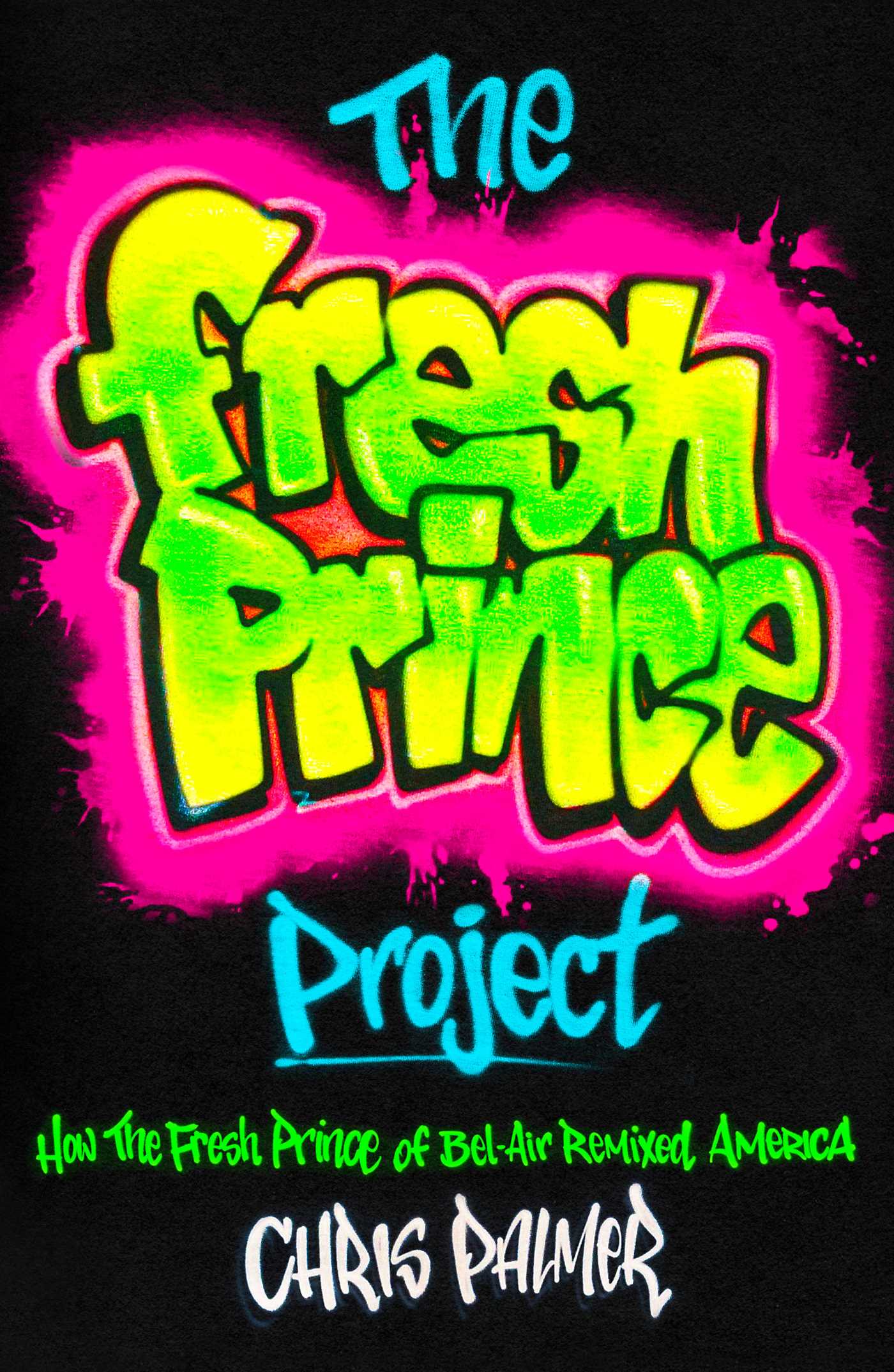 Cover of The Fresh Prince Project