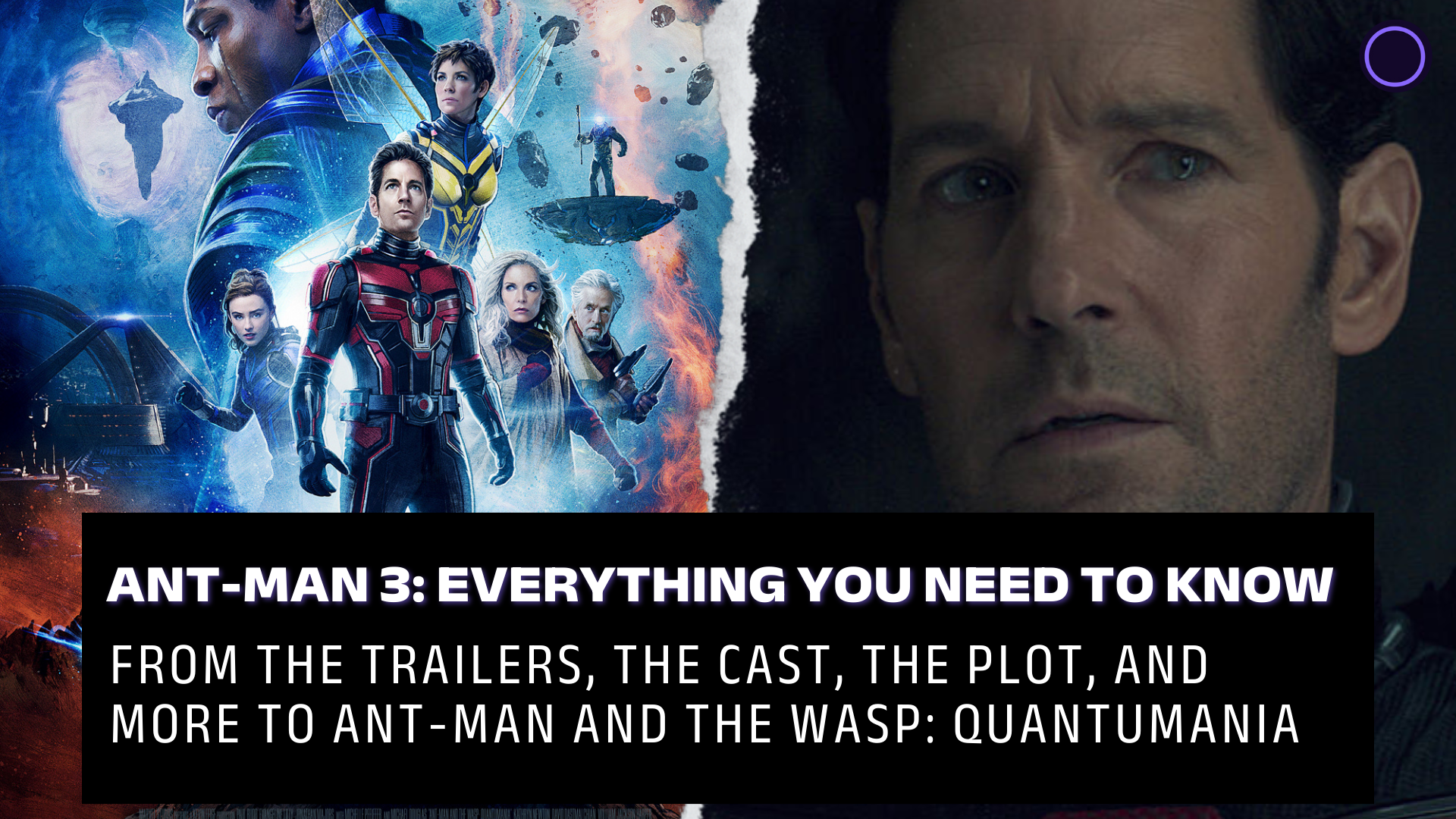 Everything you need about Ant-Man and the Wasp: Quantumania, trailers,  cast, plot, and more | Popverse