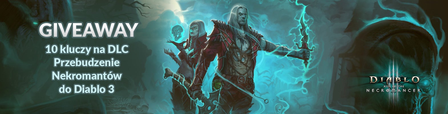 Obrazki dla Giveaway: 10 kluczy na Przebudzenie Nekromantów do Diablo 3