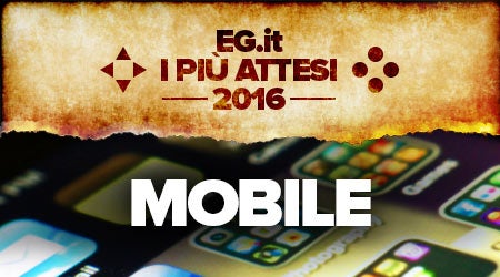 Immagine di I giochi mobile più attesi del 2016 - articolo