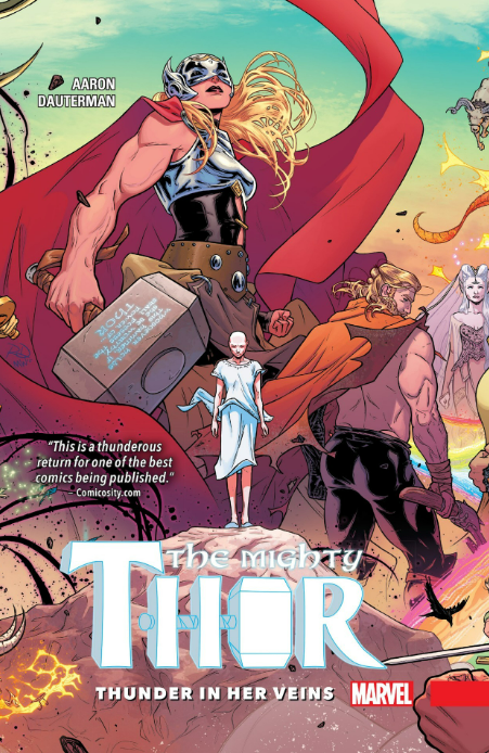 Cover of The Mighty Thor 'Thunder in her Veins' featuring Jane Foster, the Mighty Thor, and Odinson. Artist: Russell Dauterman