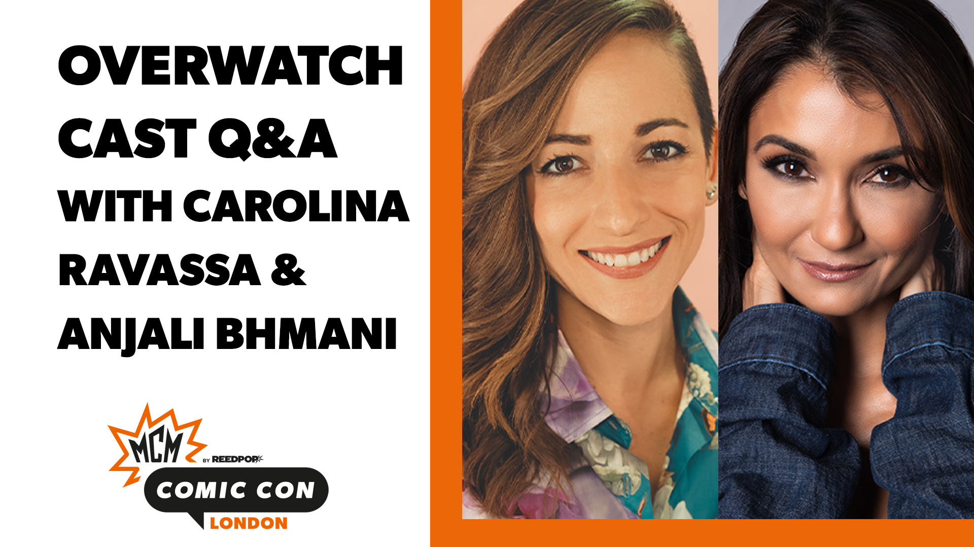 Image for MCM London 2021 | Overwatch Cast Q&A with Anjali Bhmani and Carolina Ravassa