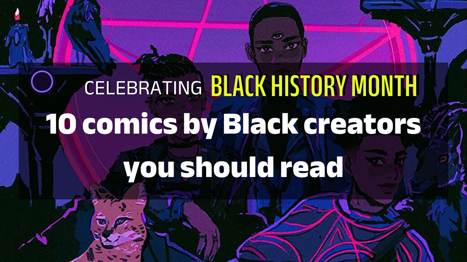 Image for 10 comics by Black creators you should read