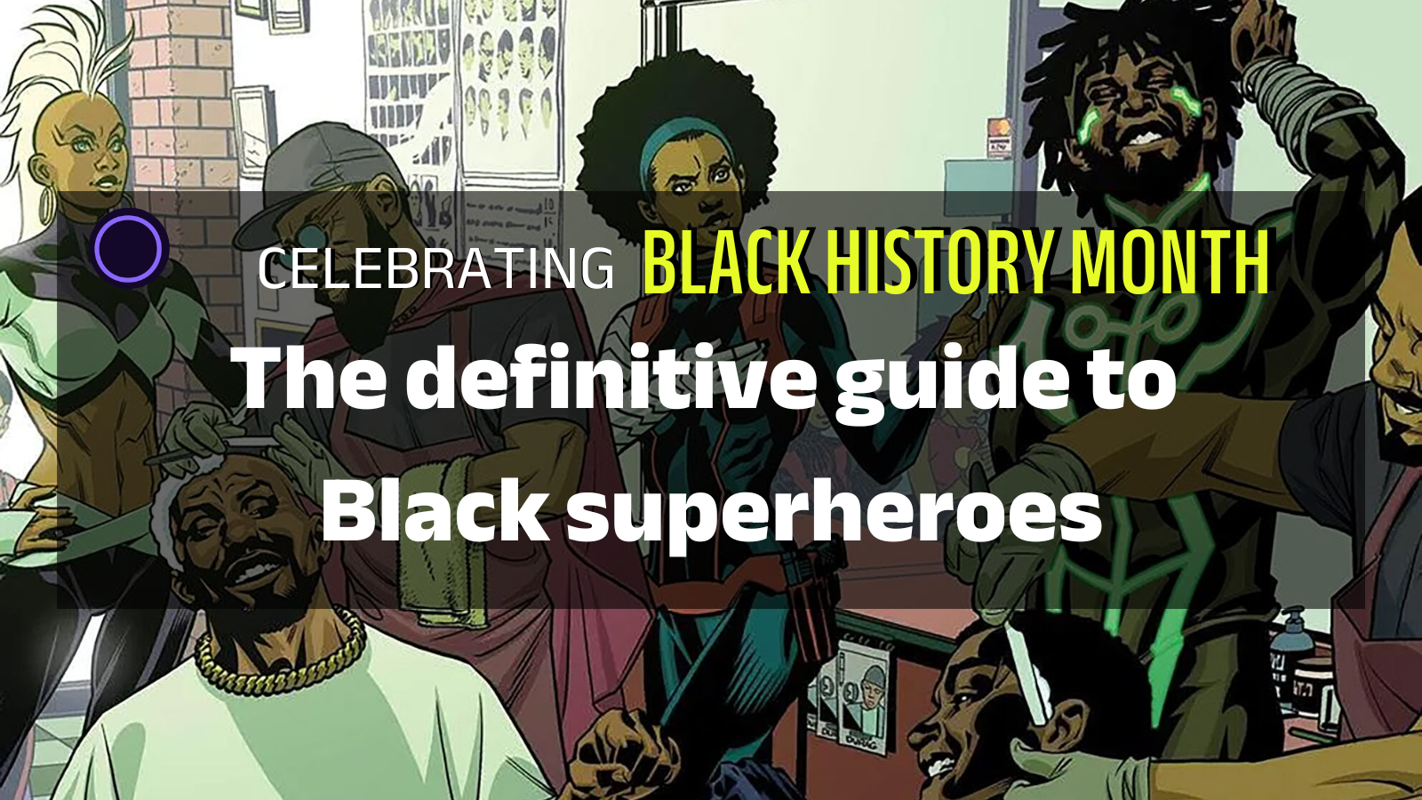 Image for The definitive guide to Black superheroes