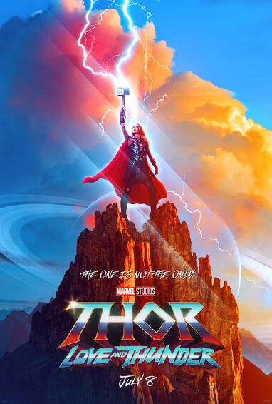 Thor Love and Thunder poster featuring Jane foster thor holding up Mjolnir on a mountainside and calling lightning